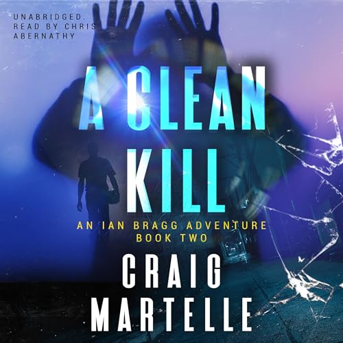 A Clean Kill Audiolivro Por Craig Martelle capa