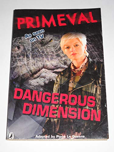 Primeval: Dangerous Dimension: Bk. 2