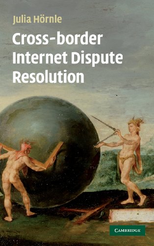 Cross-border Internet Dispute Resolution view 2