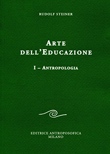 Arte Dell'Educazione. Antropologia (Vol. 1)