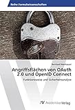 openid connect flow for mobile ABIS_BUCH Angriffsflächen von OAuth 2.0 und OpenID Connect: Funktionsweise und Sicherheitsanalyse