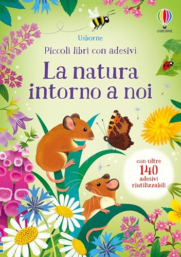 Piccoli libri con adesivi: La natura intorno a no
