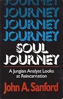 Soul Journey: A Jungian Analyst Looks at Reincarnation 0824510917 Book Cover