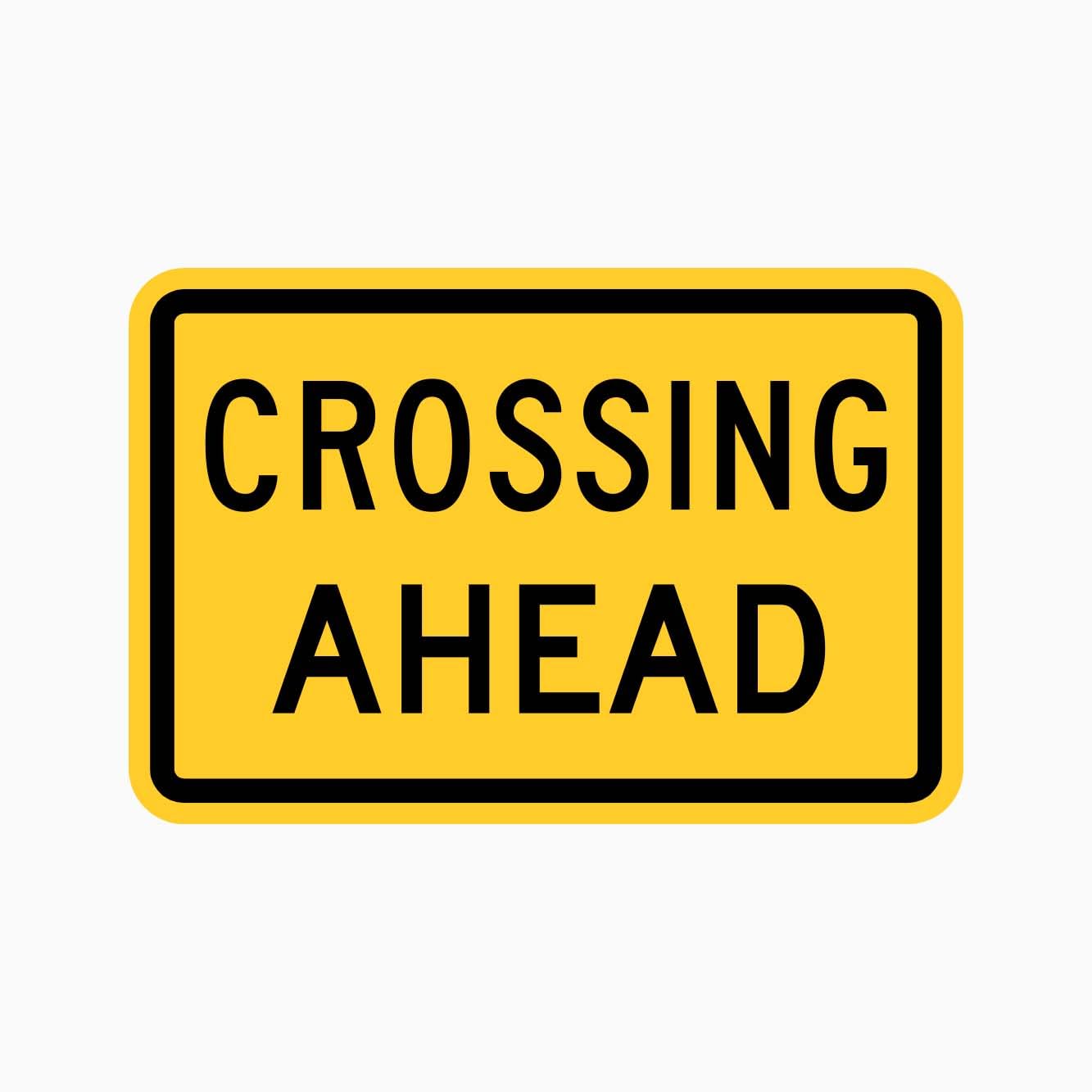 CROSSING AHEAD Sign Traffic Metal Tin Sign 8 x 12 inch for Industrial & Commercial Series