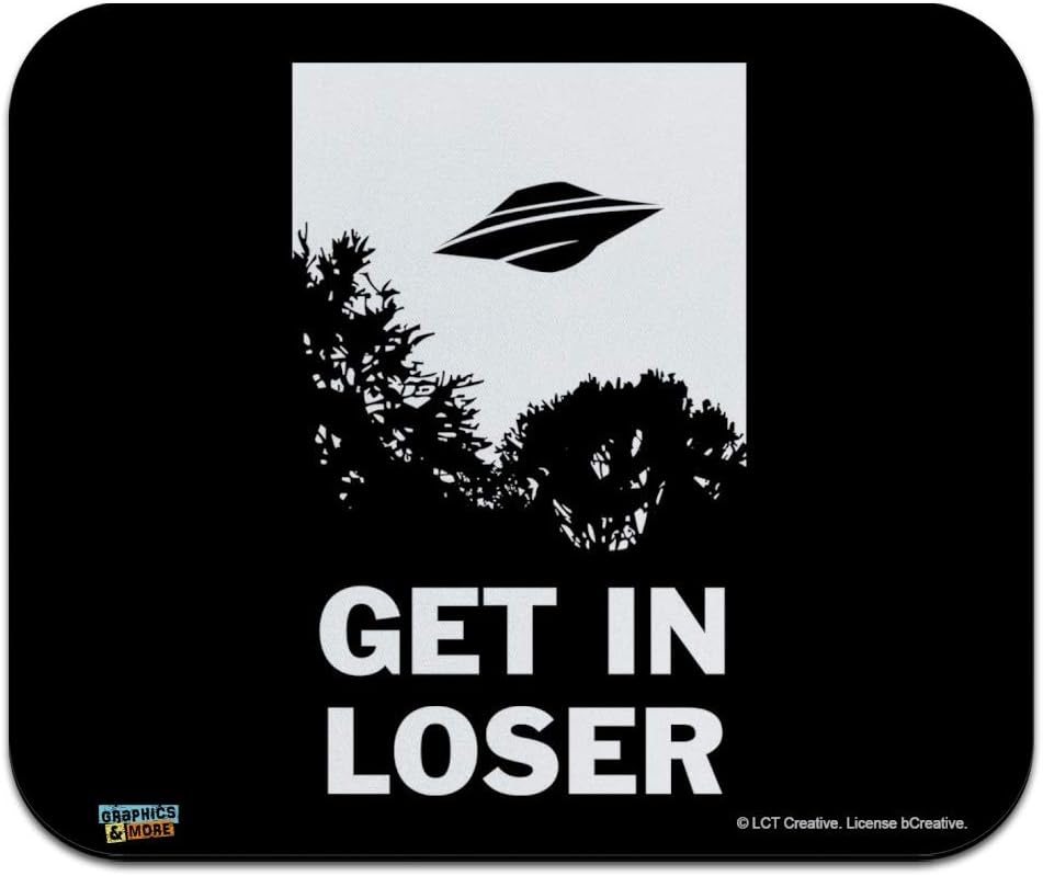 Get in Loser UFO Alien Abduction Funny Humor Low Profile Thin Mouse Pad Mousepad