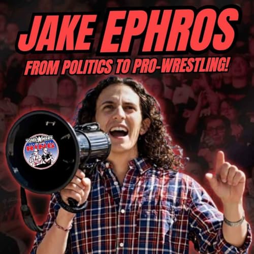Jake Ephros: From Politics to Pro Wrestling! cover art