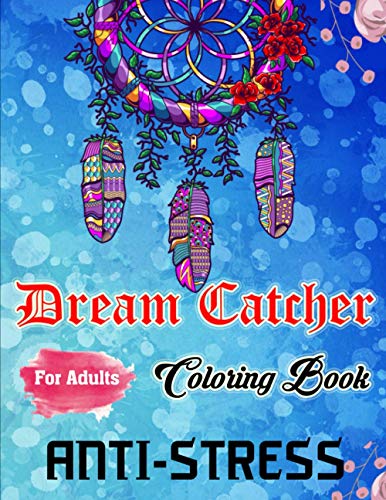 Dream Catcher Coloring Book for Adults ANTI-STRESS: Best Adult Coloring Book for Adults Dream Catcher Kit for Adult Hobbies | Adult Coloring Book for Women with Colored Pencils image 2