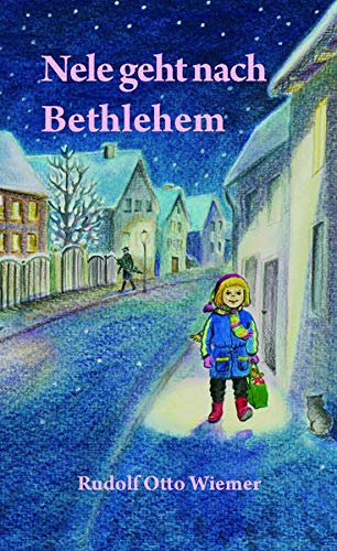 Nele geht nach Bethlehem Nele geht nach Bethlehem