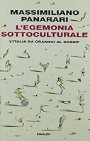 L'egemonia sottoculturale 8806204831 Book Cover