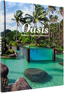Oasis: Wellness, Spas and Relaxation
