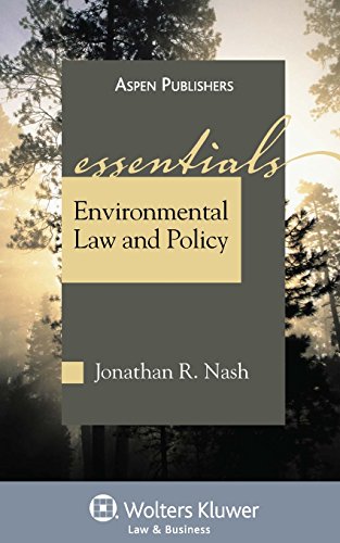 Environmental Law and Policy: The Essentials (Essentials (Wolters Kluwer))