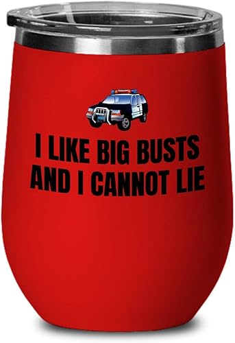 Funny Police Officer Gift - Funny Cop Gift - Policeman Present - I Like Big Busts And I Cannot Lie - Wine Tumbler - Wine Glass