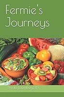 Fermie's Journeys 1521311137 Book Cover