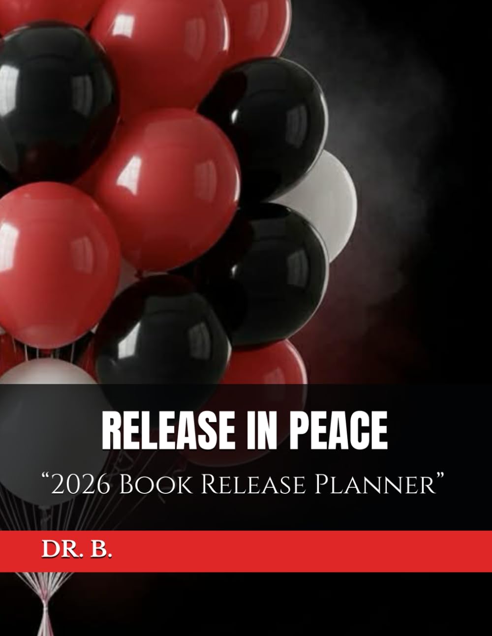 RELEASE IN PEACE: “2026 Book Release Planner”