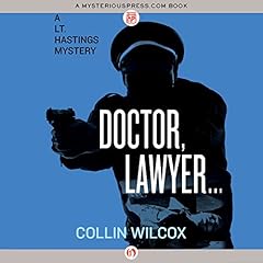 Doctor, Lawyer&hellip; Audiolibro Por Collin Wilcox arte de portada