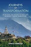  Journeys of Transformation: Searching for No-Self in Western Buddhist Travel Narratives