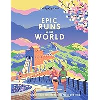 Lonely Planet Epic Runs of the World