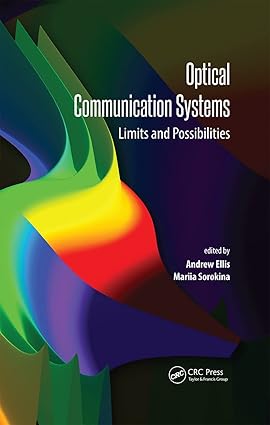 OPTICAL COMMUNICATION SYSTEMS LIMITS AND POSSIBILITIES (HB 2020)