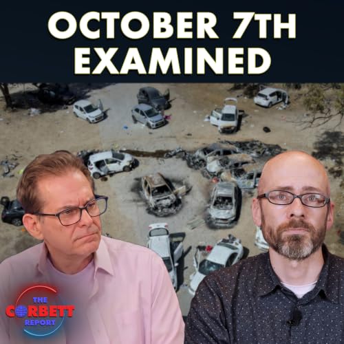 Interview 2033 - October 7th Examined on the Jimmy Dore Show