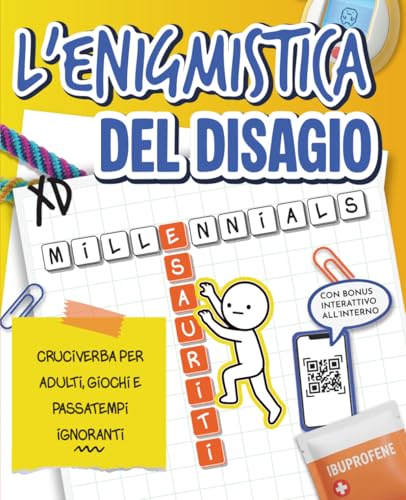 Enigmistica del Disagio: Il Passatempo per Adulti Millennial con Cruciverba, Giochi Antistress e Sudoku. Idea Libro Regalo di Compleanno Divertente per Uomo e Donna 30/40 Anni, Amici e Collegh