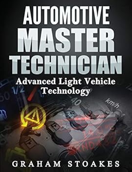Paperback Automotive Master Technician: Advanced Light Vehicle Technology Book