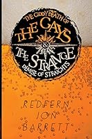 The Giddy Death of the Gays & the Strange Demise of Straights 1612942938 Book Cover