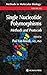 Single Nucleotide Polymorphisms: Methods and Protocols (Methods in Molecular Biology, Vol. 212)