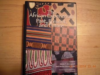 Paperback The African Experience: Past, Present, and Future Book