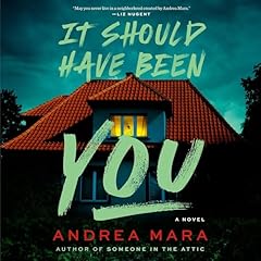 It Should Have Been You Audiolibro Por Andrea Mara arte de portada