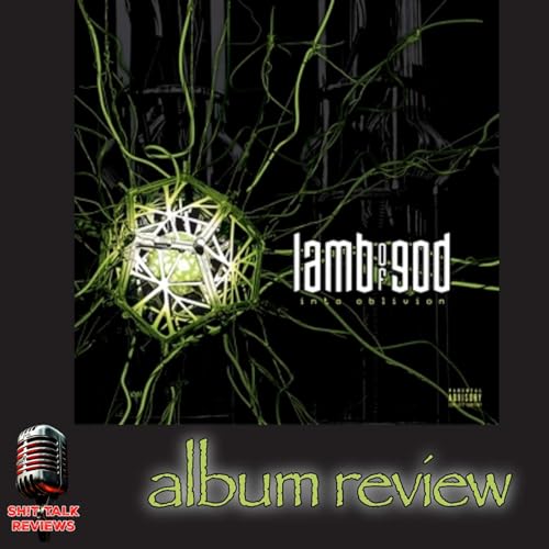 Lamb Of God - Into Oblivion - Album Review