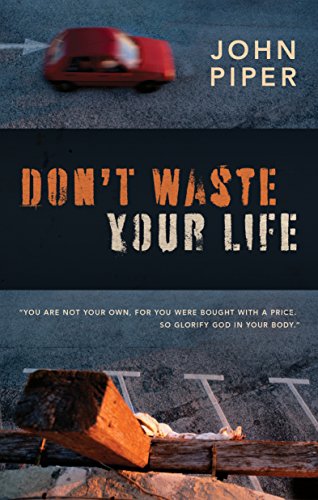 Cover of Don't Waste Your Life (Group Study Edition)