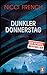 Dunkler Donnerstag: Thriller - Der neue Fall für Frieda Klein Bd.4 (Psychotherapeutin Frida Klein ermittelt)