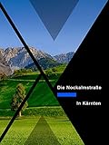  Die Nockalm Straße (Kärnten)