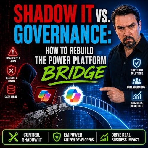 Shadow IT vs. Governance: How to Rebuild the Power Platform Bridge