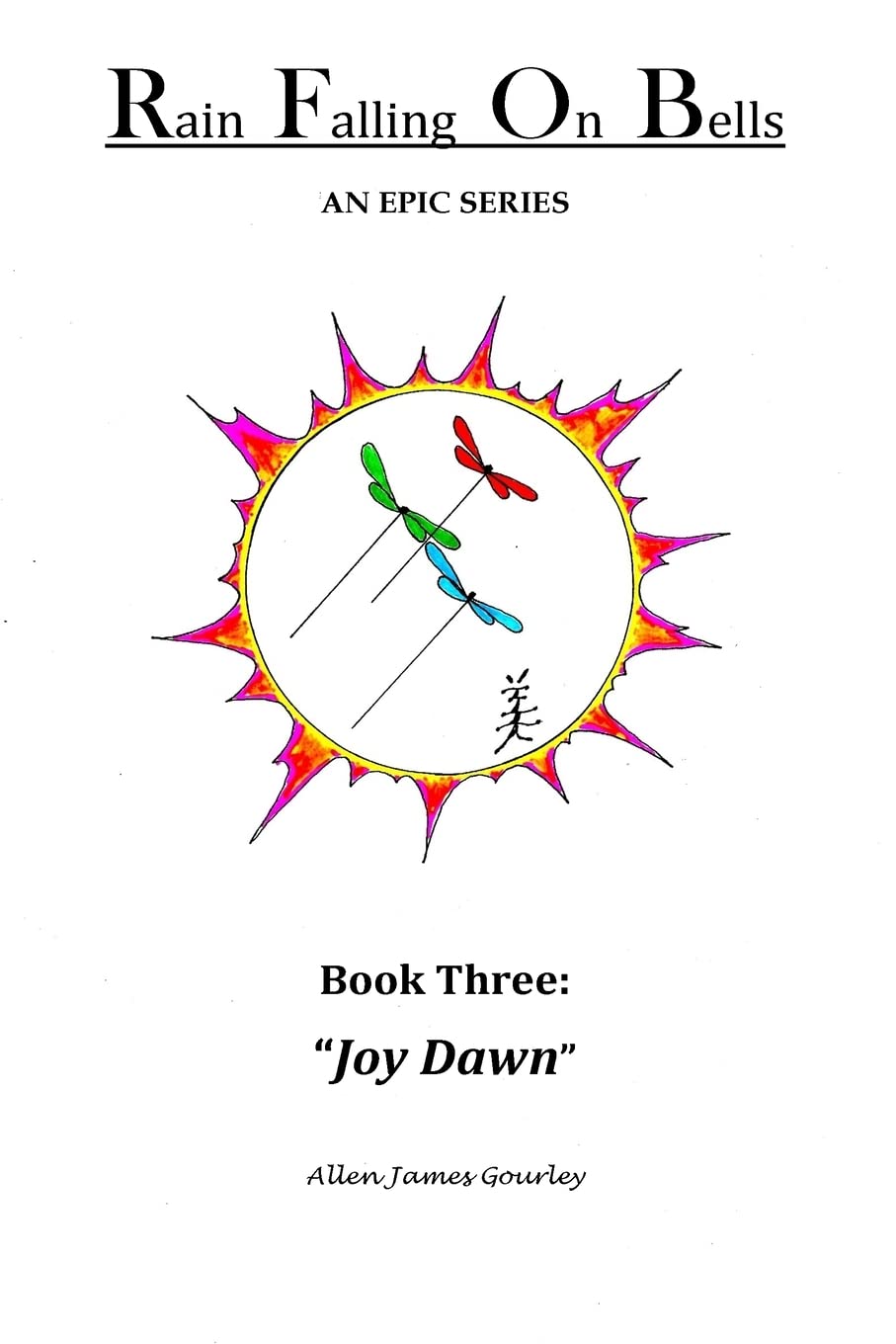 Rain Falling On Bells: Book 3 Joy Dawn Paperback – 1 April 2013