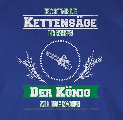Foto von T-Shirt Herren - Sprüche Statement - Reichet Mir die Kettensäge - XL - Royalblau - förster Tshirt Fun-Shirt Arbeit mit Aufschrift Holz für männer Shirts Statements motorsäge Tshirts