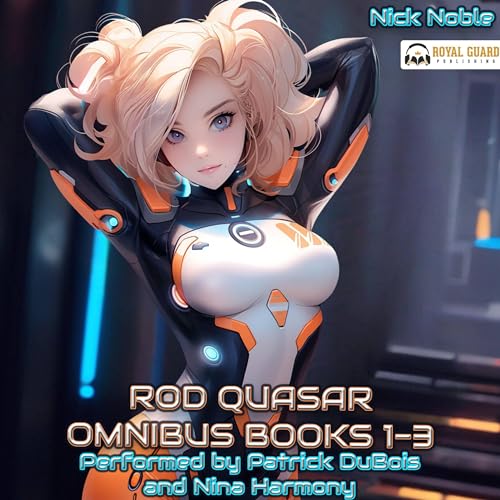 Rod Quasar Omnibus, Books 1-3 by Nick Noble episode artwork
