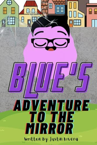 Blue's Adventure To The Mirror