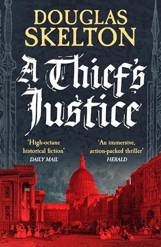 A Thief's Justice: A completely gripping historical mystery (Company of Rogues)