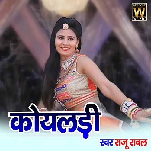 Raju Raval Song Koyaldi (Rajasthani) de Raju Rawal en Amazon Music Unlimited