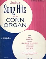 Southern's Song Hits for the Conn Organ B0034DCV7U Book Cover