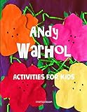 Andy Warhol: Activities for Kids