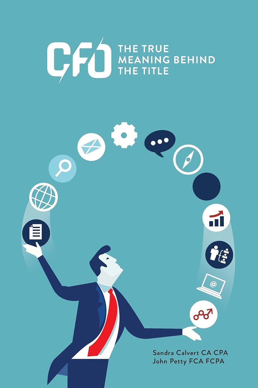 CFO: The True Meaning Behind The Title (Leadership Series)