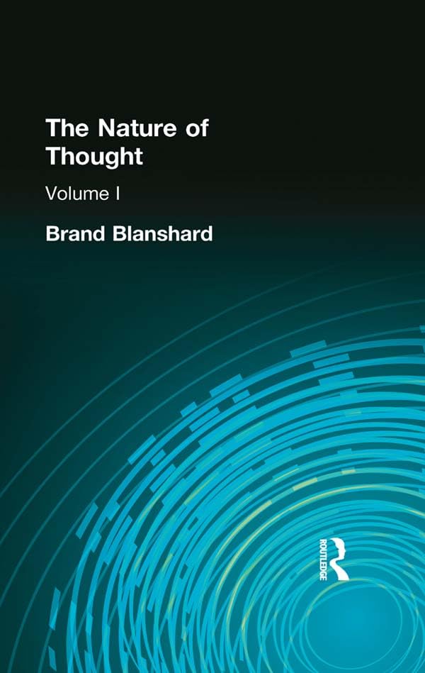 The Nature of Thought: Volume I      1st Edition, Kindle Edition