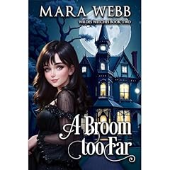 A Broom too Far Audiolibro Por Mara Webb arte de portada