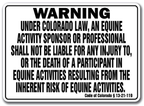 Colorado Equine Sign Activity Liability Warning Statute Horse Farm Barn Stable