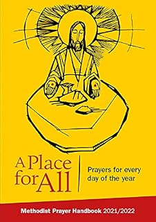 A Place for All: Prayers for every day of the year (Methodist Prayer Handbook)
