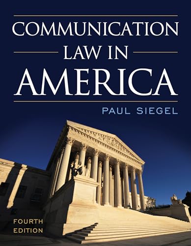 Communication Law in America, Fourth Edition