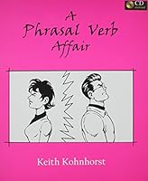 A Phrasal Verbal Affair: Text/CD Package 0866471707 Book Cover