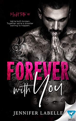Forever With You (Misfit Tattoo Book 1) (English Edition)